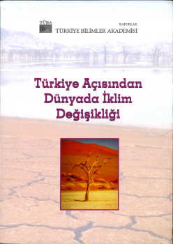Türkiye Açısından Dünya'da İklim Değişikliği